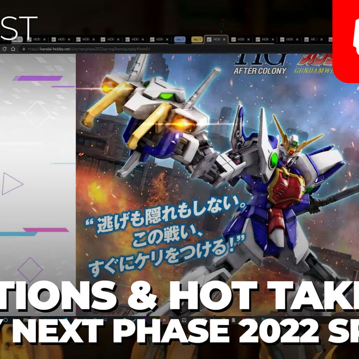 OUR REACTIONS & HOT TAKES!!! Hobby Next Phase 2022 Spring [BuildCast04]